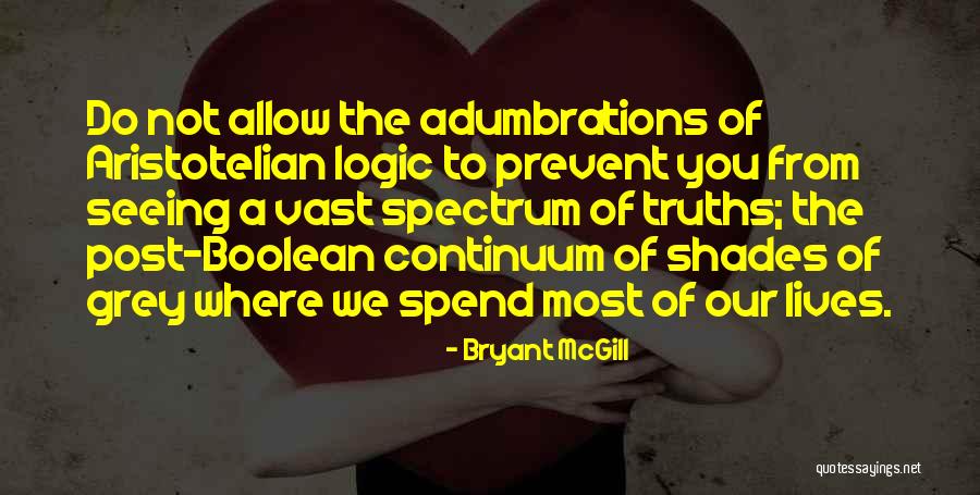 Boolean Quotes By Bryant McGill Boolean Quotes By Bryant McGill