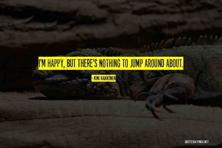 Booley Bs Deli Quotes By Kimi Raikkonen Booley Bs Deli Quotes By Kimi Raikkonen