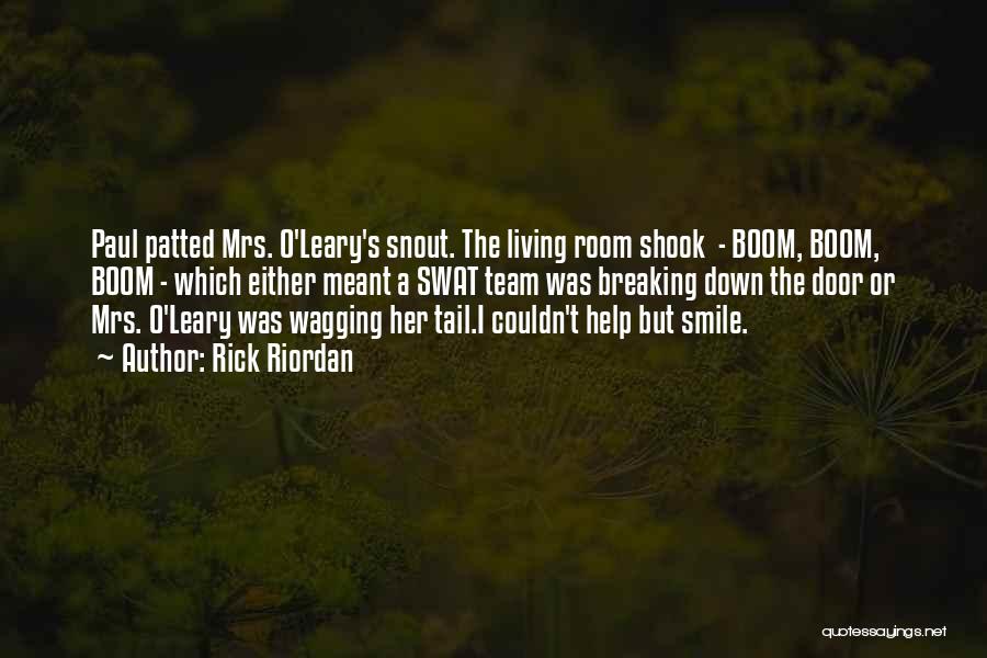 Boom Boom Room Quotes By Rick Riordan