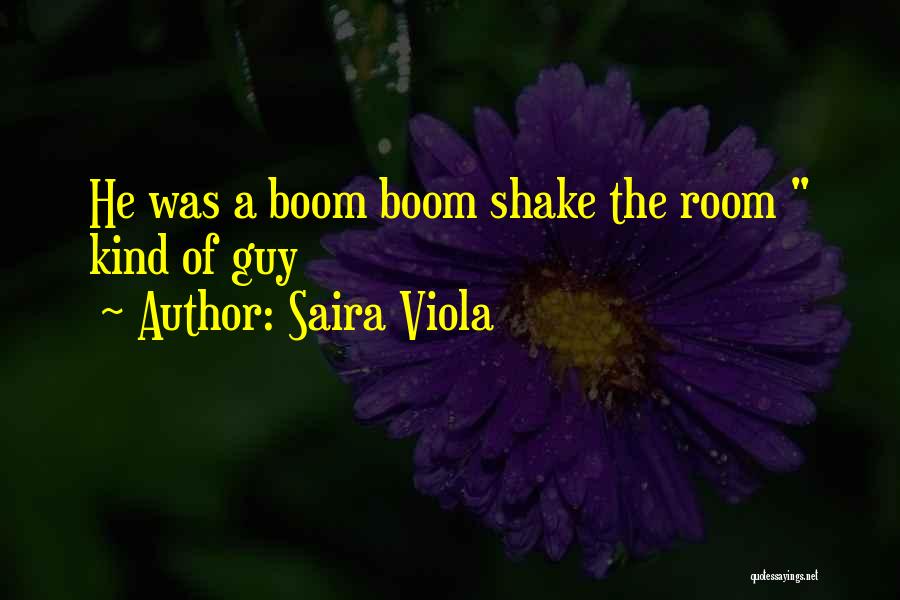 Boom Boom Room Quotes By Saira Viola