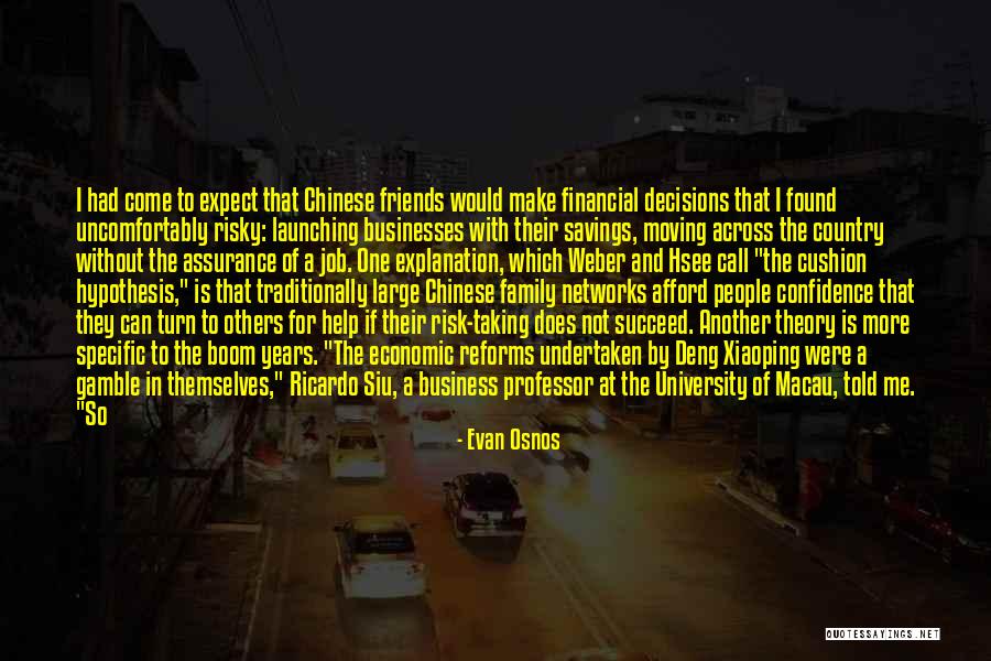 Boom Quotes By Evan Osnos Boom Quotes By Evan Osnos