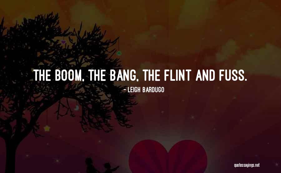Boom Quotes By Leigh Bardugo Boom Quotes By Leigh Bardugo
