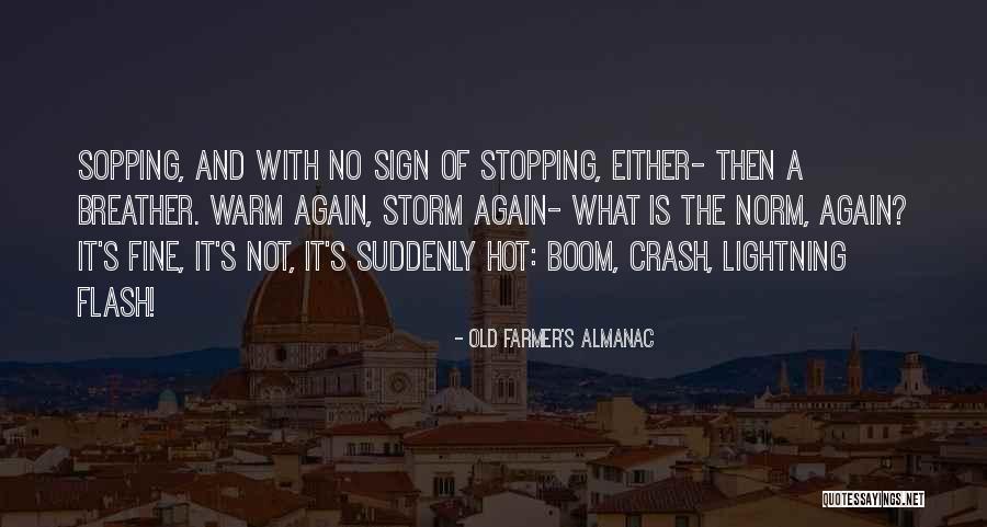 Boom Quotes By Old Farmer's Almanac Boom Quotes By Old Farmer's Almanac