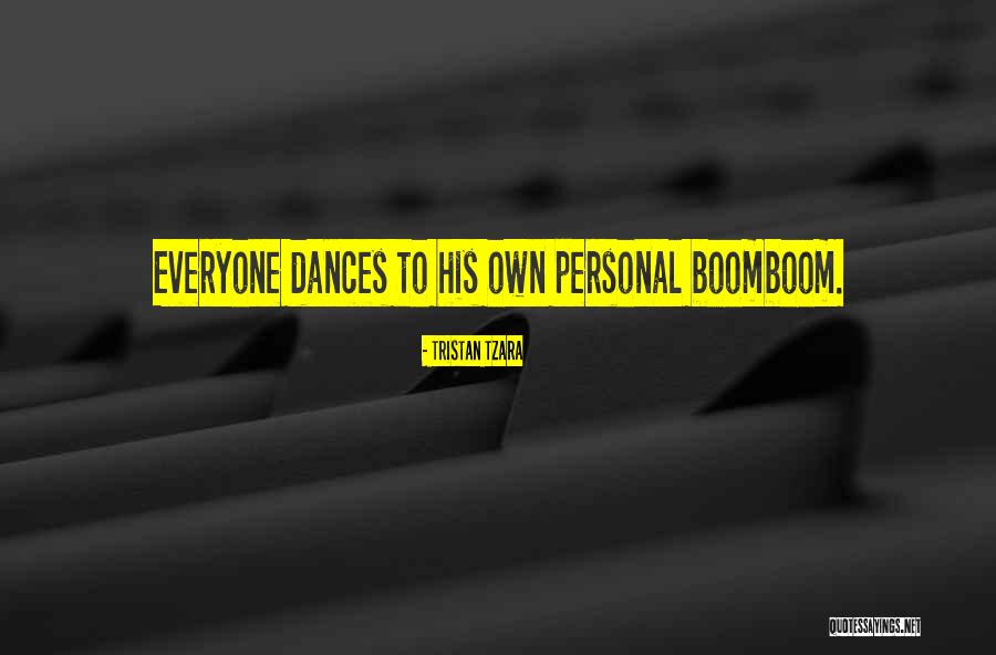 Boomboom Quotes By Tristan Tzara Boomboom Quotes By Tristan Tzara