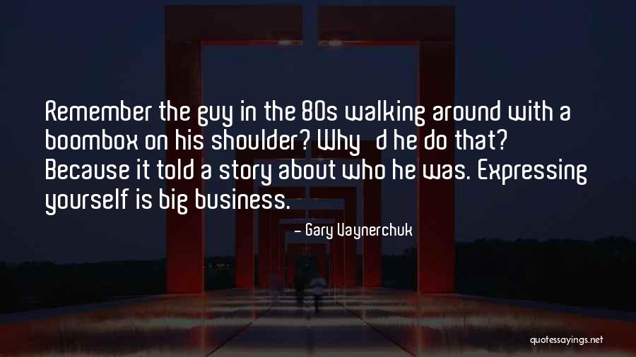 Boombox Quotes By Gary Vaynerchuk Boombox Quotes By Gary Vaynerchuk