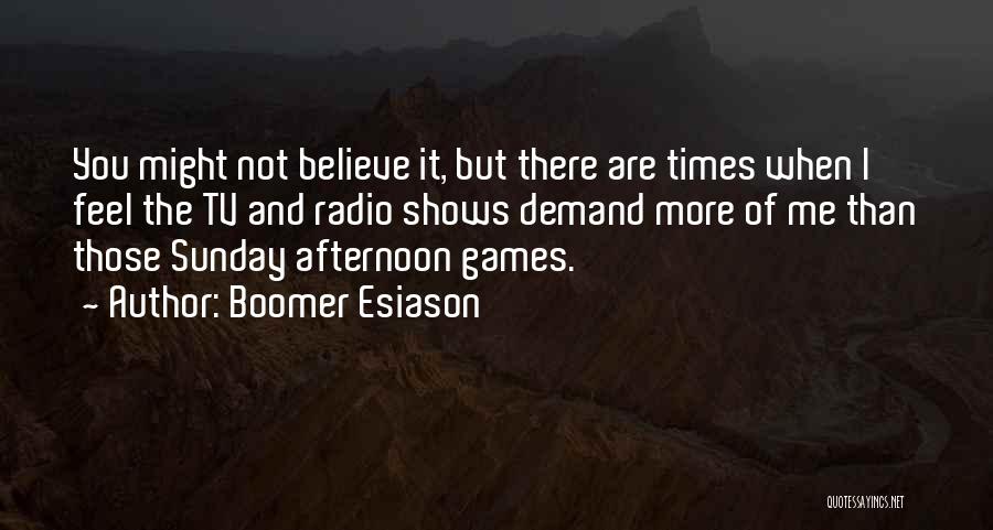 Boomer Esiason Quotes 607959