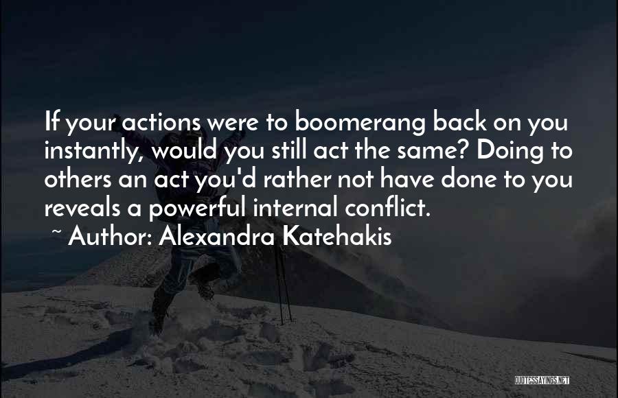 Boomerang Quotes By Alexandra Katehakis
