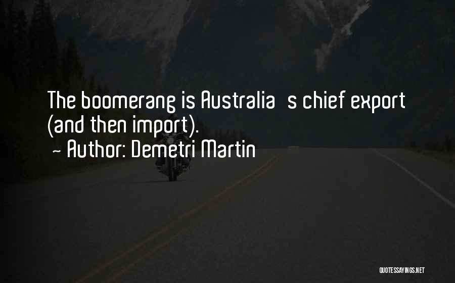 Boomerang Quotes By Demetri Martin