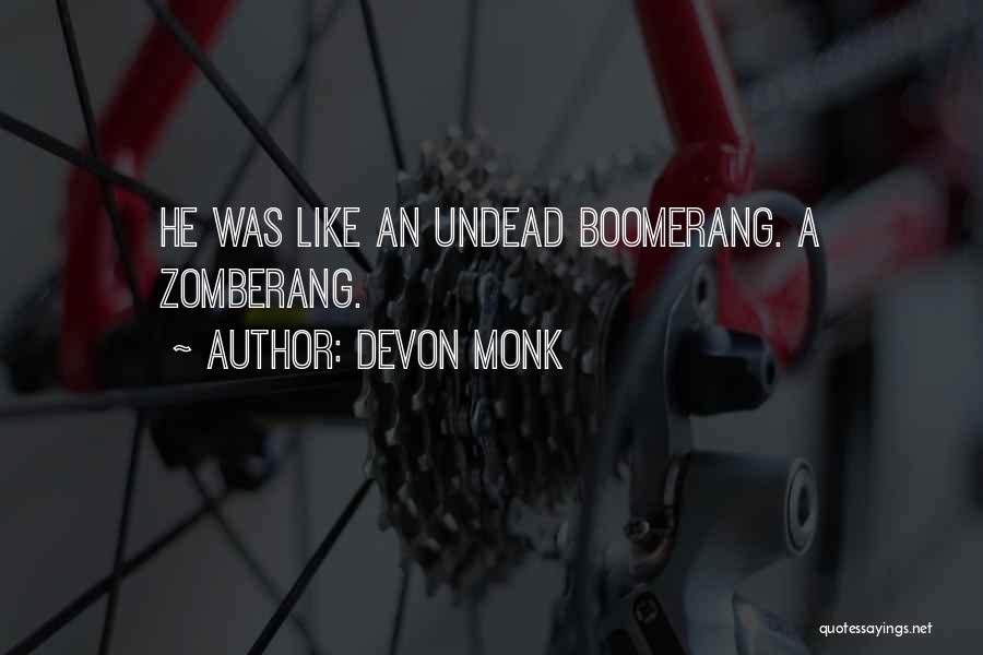 Boomerang Quotes By Devon Monk