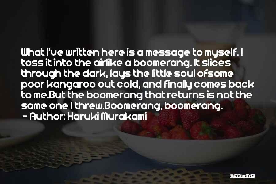 Boomerang Quotes By Haruki Murakami