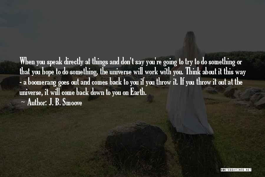 Boomerang Quotes By J. B. Smoove