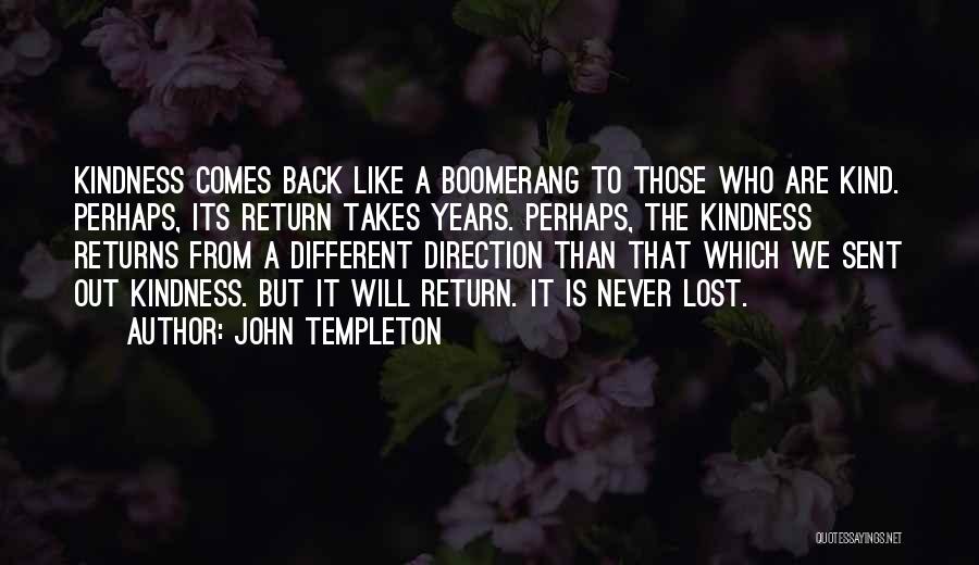 Boomerang Quotes By John Templeton