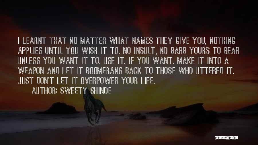 Boomerang Quotes By Sweety Shinde