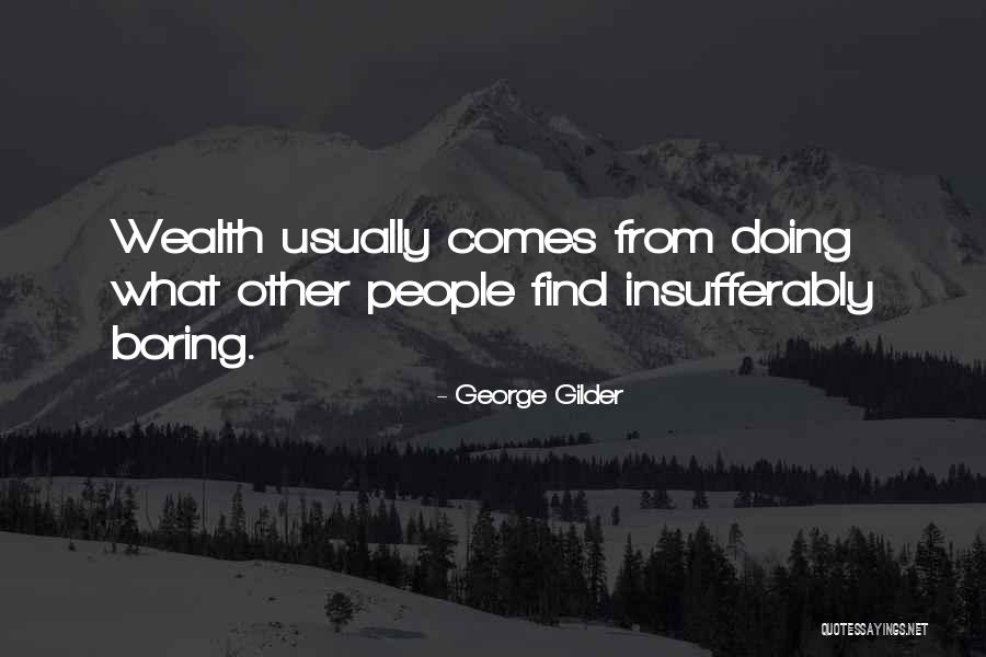 Boomeranged Owasso Quotes By George Gilder Boomeranged Owasso Quotes By George Gilder