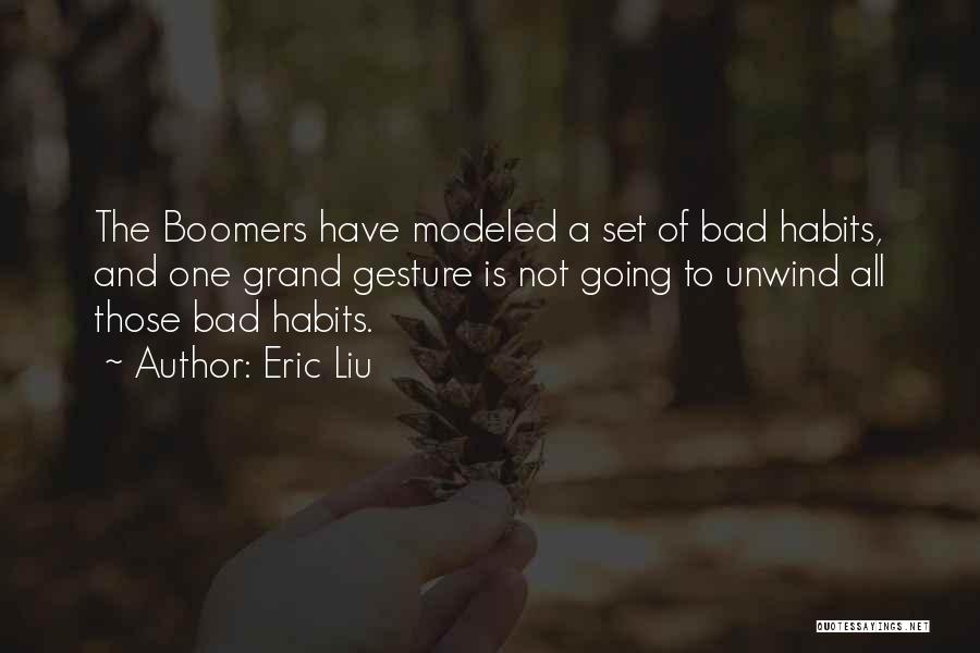 Boomers Quotes By Eric Liu