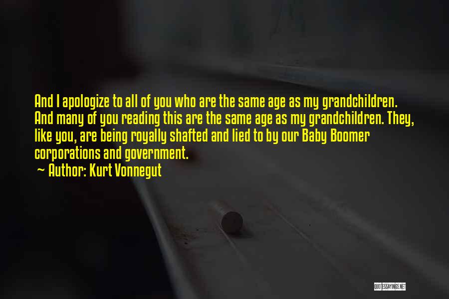 Boomers Quotes By Kurt Vonnegut