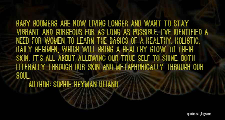 Boomers Quotes By Sophie Heyman Uliano