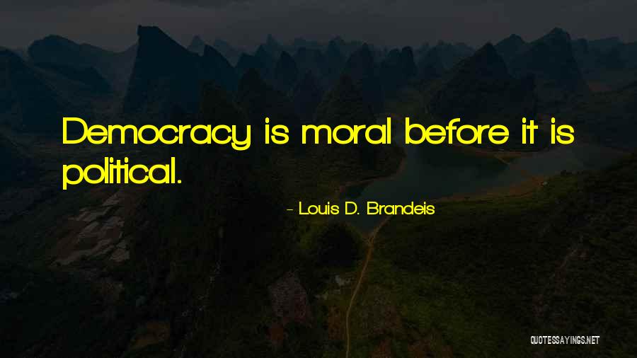 Boomsticks Quotes By Louis D. Brandeis Boomsticks Quotes By Louis D. Brandeis