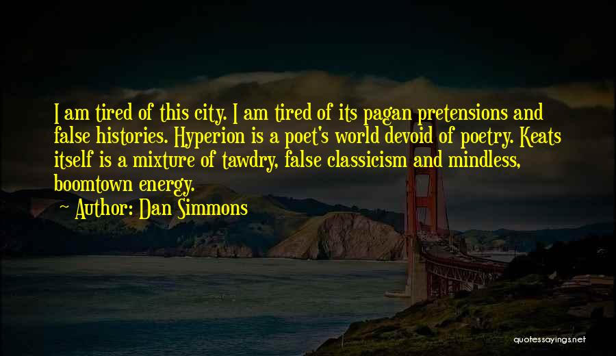 Boomtown Quotes By Dan Simmons