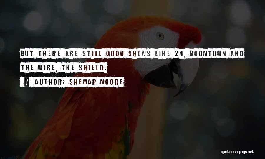 Boomtown Quotes By Shemar Moore