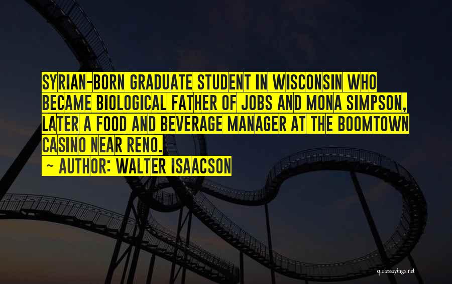 Boomtown Quotes By Walter Isaacson