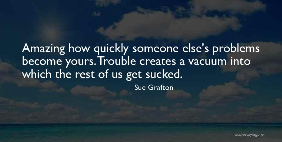 Boomy Zoomy Quotes By Sue Grafton Boomy Zoomy Quotes By Sue Grafton
