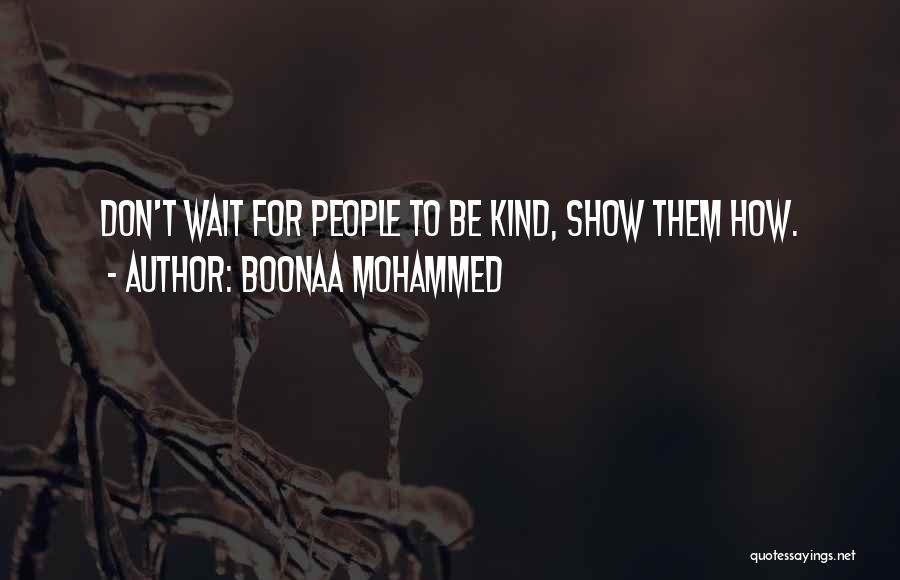 Boonaa Mohammed Quotes 931804