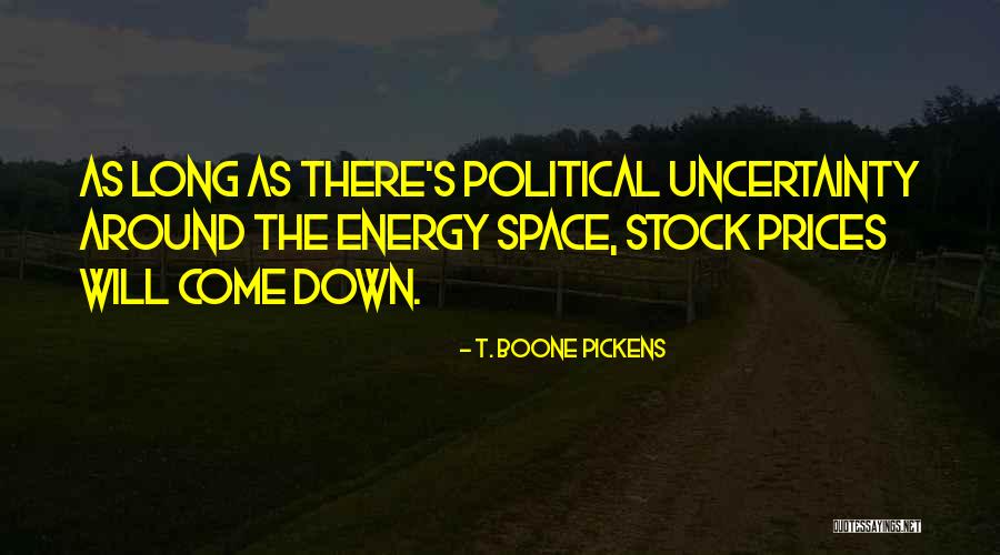 Boone Pickens Quotes By T. Boone Pickens