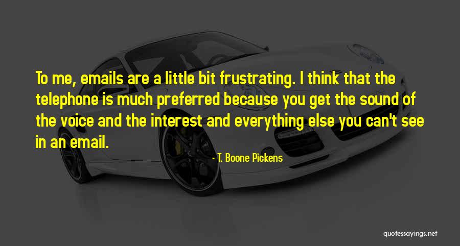 Boone Pickens Quotes By T. Boone Pickens