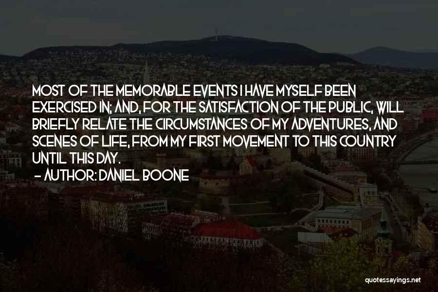 Boone Quotes By Daniel Boone