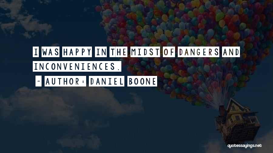 Boone Quotes By Daniel Boone