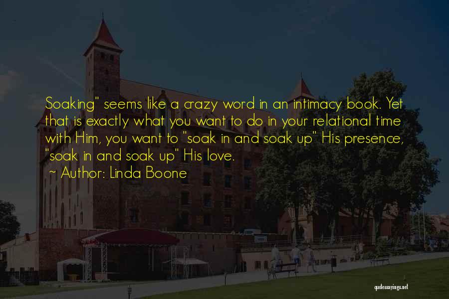 Boone Quotes By Linda Boone