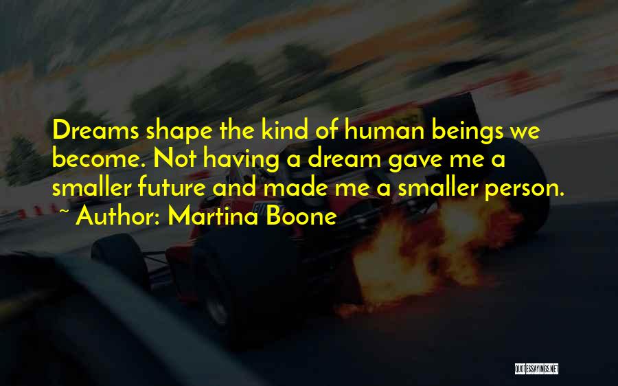 Boone Quotes By Martina Boone