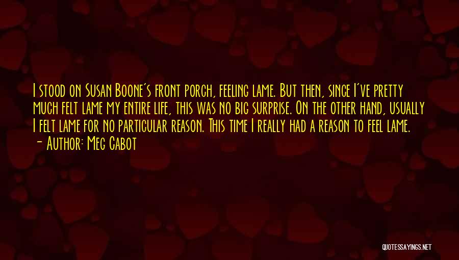 Boone Quotes By Meg Cabot