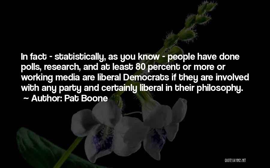 Boone Quotes By Pat Boone