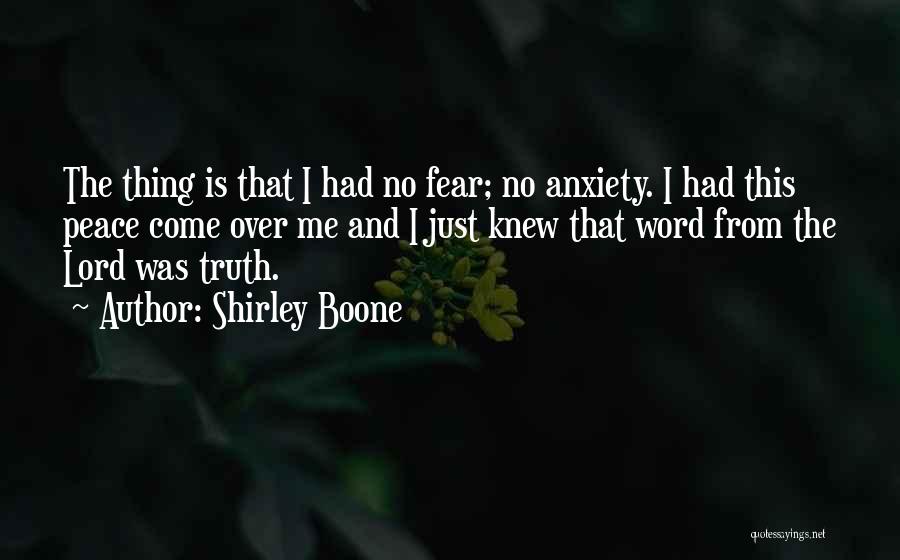 Boone Quotes By Shirley Boone