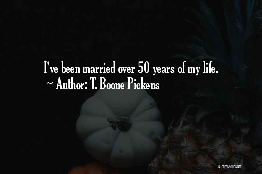 Boone Quotes By T. Boone Pickens