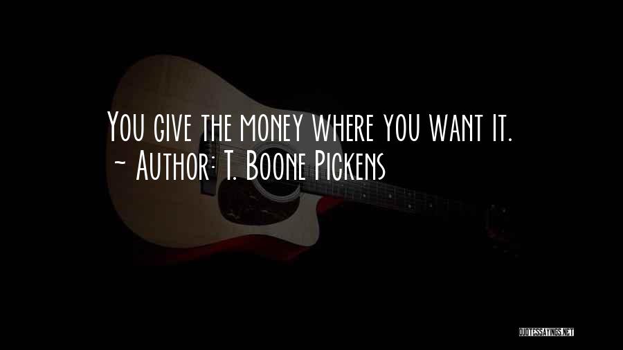 Boone Quotes By T. Boone Pickens