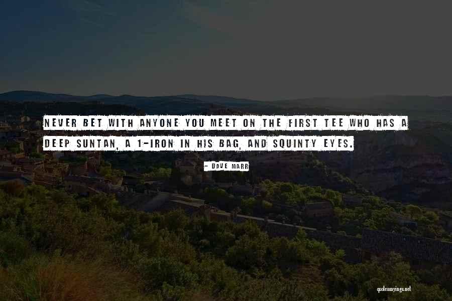 Boor Quotes By Dave Marr Boor Quotes By Dave Marr