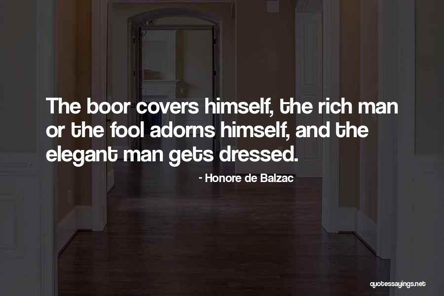Boor Quotes By Honore De Balzac Boor Quotes By Honore De Balzac