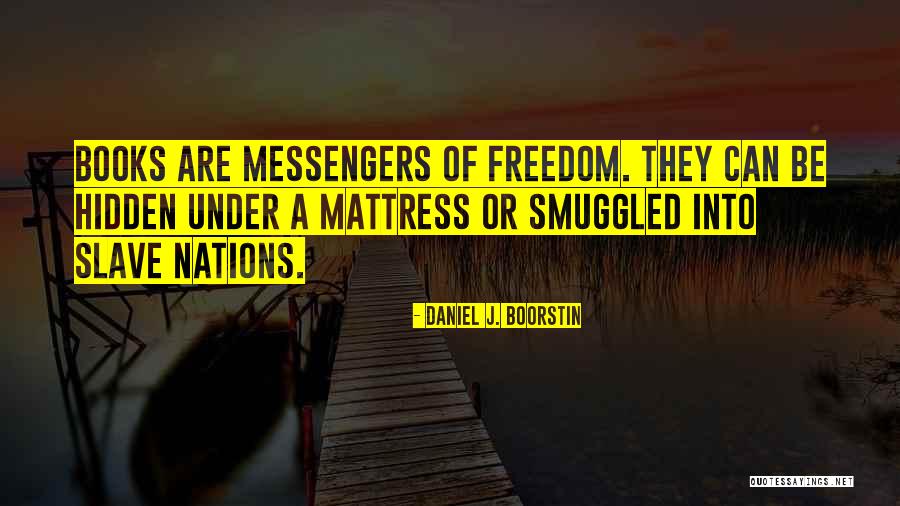 Boorstin Daniel Quotes By Daniel J. Boorstin Boorstin Daniel Quotes By Daniel J. Boorstin