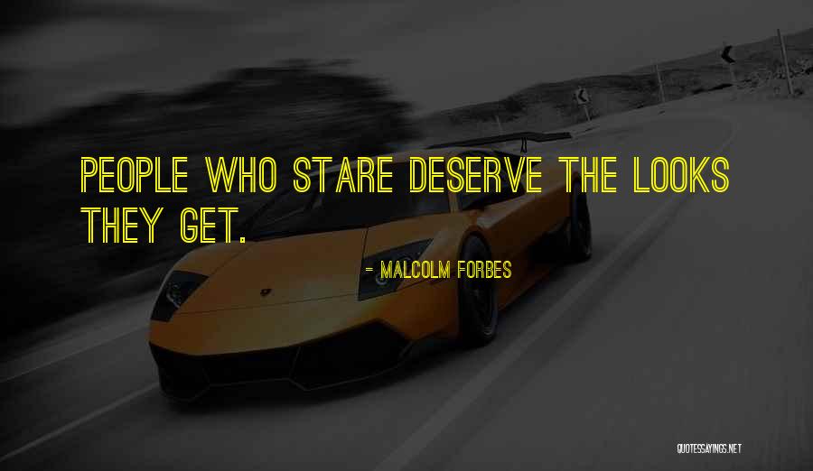 Boorujy Livingston Quotes By Malcolm Forbes Boorujy Livingston Quotes By Malcolm Forbes