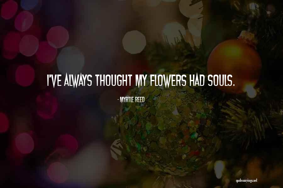 Boosie Net Quotes By Myrtle Reed Boosie Net Quotes By Myrtle Reed