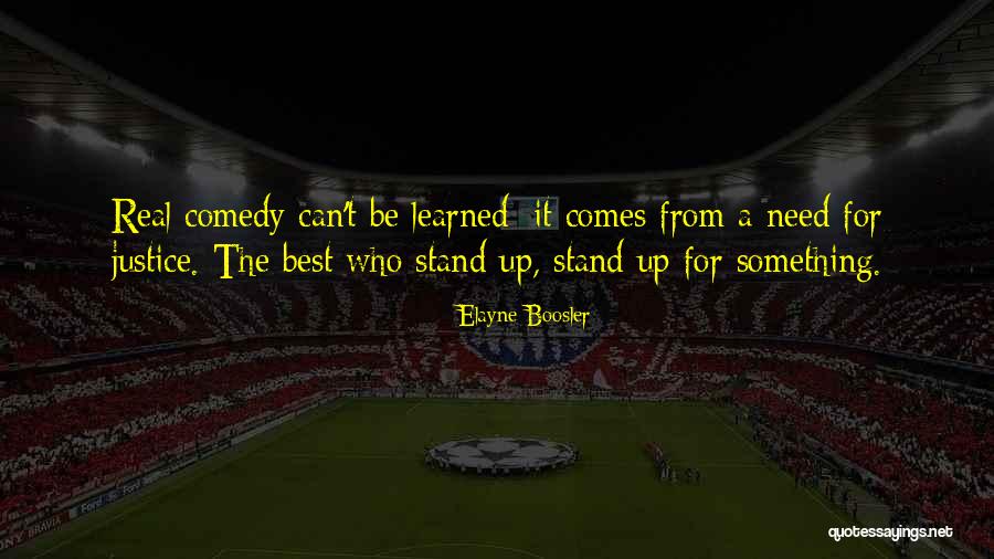 Boosler Of Stand Quotes By Elayne Boosler Boosler Of Stand Quotes By Elayne Boosler