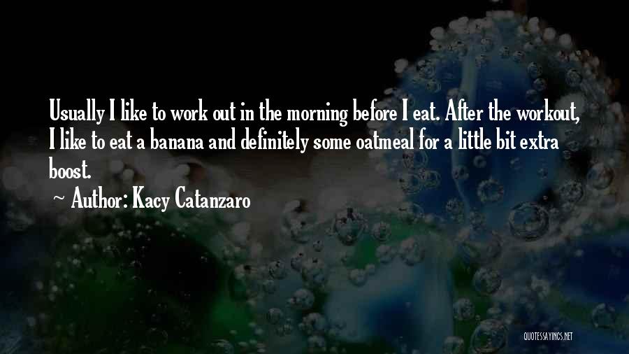 Boost Quotes By Kacy Catanzaro