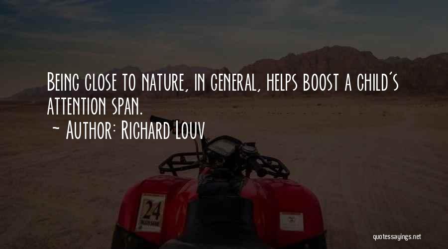 Boost Quotes By Richard Louv