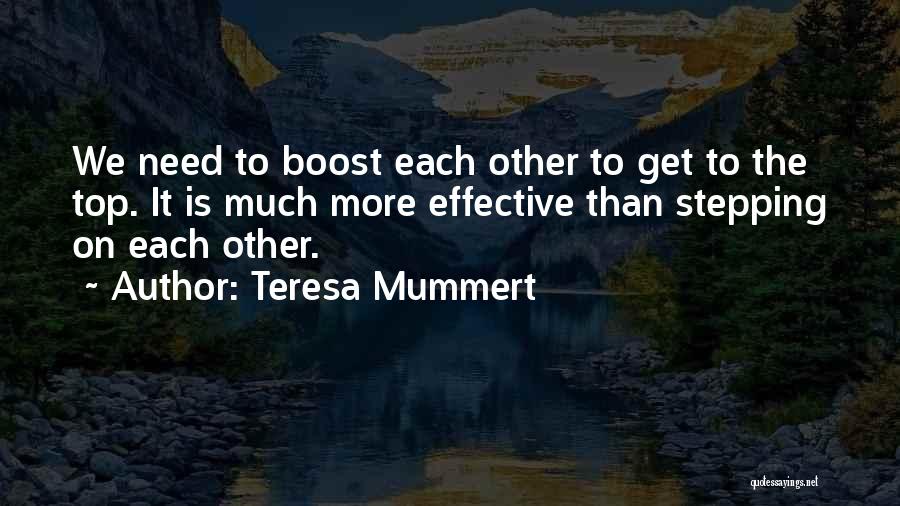 Boost Quotes By Teresa Mummert