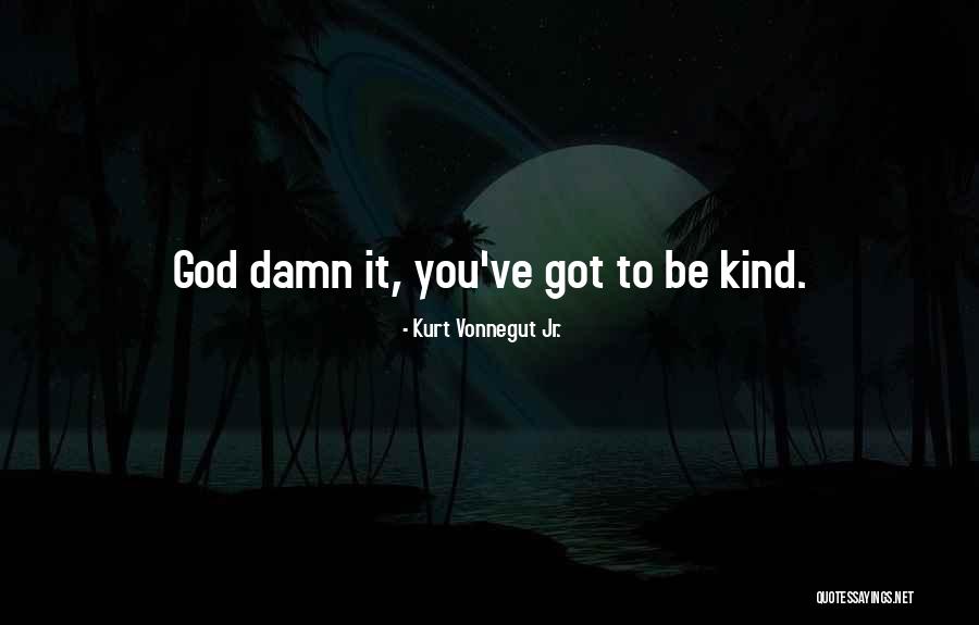 Boosters Incorporated Quotes By Kurt Vonnegut Jr. Boosters Incorporated Quotes By Kurt Vonnegut Jr.