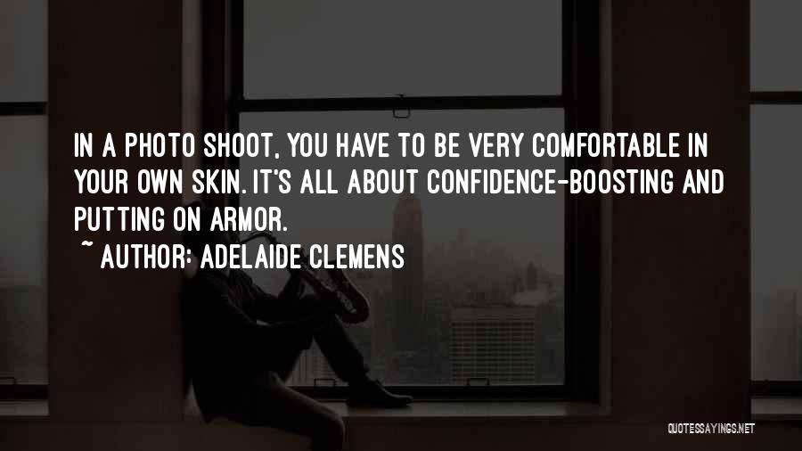 Boosting Confidence Quotes By Adelaide Clemens