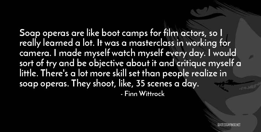 Boot Camps Quotes By Finn Wittrock